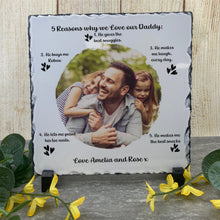 Load image into Gallery viewer, 5 Reasons Why I Love My Daddy... Photo Slate-The Persnickety Co