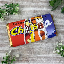Load image into Gallery viewer, Chelsea Chocolate Bar - I Love You More Than...