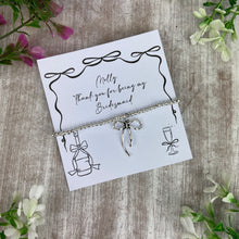 Load image into Gallery viewer, Whimsical Bow Thank You Bridesmaid Bracelet