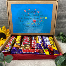 Load image into Gallery viewer, Daddy I Have Loved You My Entire Life Personalised Chocolate Box