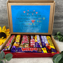 Load image into Gallery viewer, Daddy I Have Loved You My Entire Life Personalised Chocolate Box