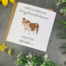 Load image into Gallery viewer, Dog Dad Father's Day Card - 39 Dog Types Available!
