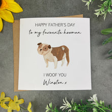 Load image into Gallery viewer, Dog Dad Father's Day Card - 39 Dog Types Available!