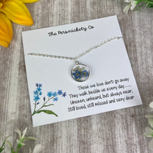 Load image into Gallery viewer, Forget Me Not Pendant Necklace, Those We Love Don’t Go Away