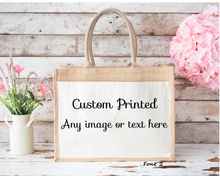 Load image into Gallery viewer, Custom Printed Jute Bag