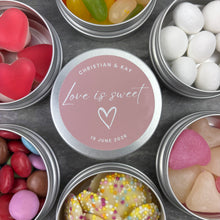 Load image into Gallery viewer, Love Is Sweet Wedding Favours | Personalised Sweet Tins
