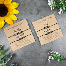 Load image into Gallery viewer, Dad and Child Wish Bracelet