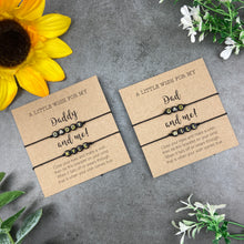 Load image into Gallery viewer, Dad and Child Wish Bracelet