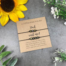 Load image into Gallery viewer, Dad and Child Wish Bracelet