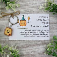 Load image into Gallery viewer, Here’s A Little Toast To An Awesome Dad Keyring