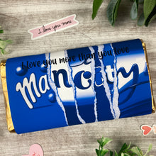 Load image into Gallery viewer, Manchester City Chocolate Bar - I Love You More Than...