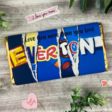 Load image into Gallery viewer, Everton Chocolate Bar - I Love You More Than