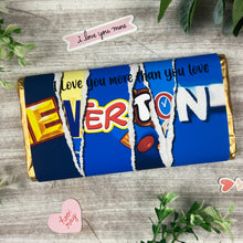 Load image into Gallery viewer, Everton Chocolate Bar - I Love You More Than