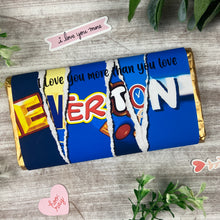 Load image into Gallery viewer, Everton Chocolate Bar - I Love You More Than