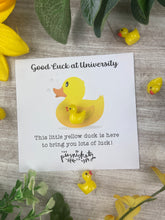 Load image into Gallery viewer, Good Luck At University Duck!