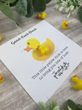 Load image into Gallery viewer, Good Luck Duck!