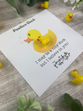 Load image into Gallery viewer, Positive Duck
