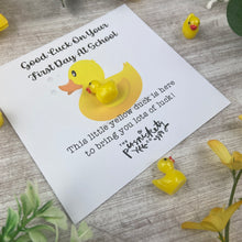 Load image into Gallery viewer, Good Luck On Your First Day At School Duck!