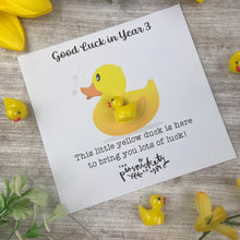 Load image into Gallery viewer, Good Luck In Year 3 Duck!