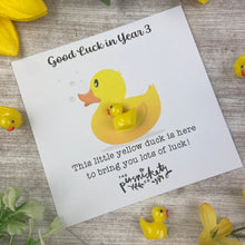 Load image into Gallery viewer, Good Luck In Year 3 Duck!