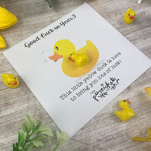 Load image into Gallery viewer, Good Luck In Year 3 Duck!