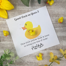 Load image into Gallery viewer, Good Luck In Year 3 Duck!