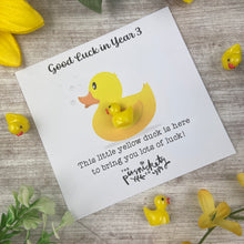 Load image into Gallery viewer, Good Luck In Year 3 Duck!