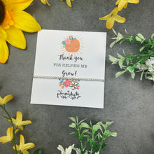 Load image into Gallery viewer, Thank You For Helping Me Grow Beaded Bracelet