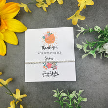 Load image into Gallery viewer, Thank You For Helping Me Grow Beaded Bracelet