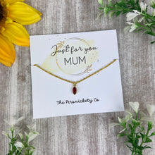 Load image into Gallery viewer, Just For You Mum - Birthstone Necklace