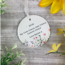 Load image into Gallery viewer, Mum My first friend, best friend, forever friend - keepsake-The Persnickety Co