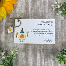 Load image into Gallery viewer, You’re a Good Egg Keyring