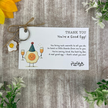 Load image into Gallery viewer, You’re a Good Egg Keyring