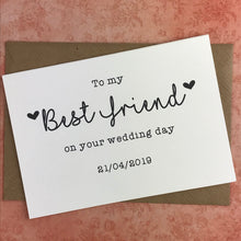 Load image into Gallery viewer, To My Best Friend on your Wedding Day-4-The Persnickety Co