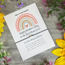 Load image into Gallery viewer, Happy Mother's Day To The Best Mum Ever Wish Bracelet