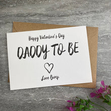 Load image into Gallery viewer, Happy Valentine's Day Daddy To Be-6-The Persnickety Co