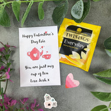 Load image into Gallery viewer, You Are Just My Cup Of Tea Valentine's Day Tea Envelope