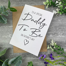 Load image into Gallery viewer, Daddy To Be Father's Day Card
