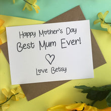 Load image into Gallery viewer, Happy Mother's Day Best Mum Ever Card-5-The Persnickety Co