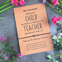 Load image into Gallery viewer, Behind Every Child Who Believes In Themselves Is A Teacher Who Believed In Them First-4-The Persnickety Co
