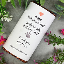 Load image into Gallery viewer, The World's Best Dog Dad/Mum Valentine's Day Chocolate Bar