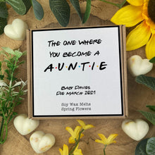Load image into Gallery viewer, You Became An Auntie Soy Wax Melt Box