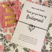 Load image into Gallery viewer, Thank You For Being My Bridesmaid Wish Bracelet-3-The Persnickety Co
