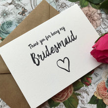 Load image into Gallery viewer, Thank You For Being My Bridesmaid-8-The Persnickety Co
