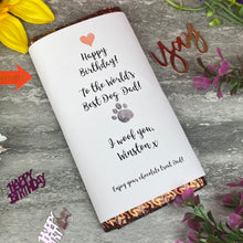 Load image into Gallery viewer, Worlds Best Dog Dad/Mum Birthday Chocolate bar