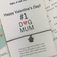 Load image into Gallery viewer, Happy Valentine's Day No. 1 Dog Mum Wish Bracelet-4-The Persnickety Co