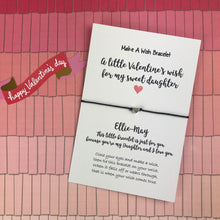 Load image into Gallery viewer, A Little Valentine's Wish Bracelet For My Sweet Daughter-The Persnickety Co
