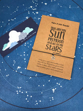 Load image into Gallery viewer, You Are My Sun My Moon And All Of My Stars Wish-3-The Persnickety Co