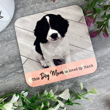 Load image into Gallery viewer, Dog Mum Coaster