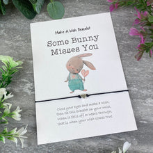 Load image into Gallery viewer, Some Bunny Misses You Make A Wish Bracelet